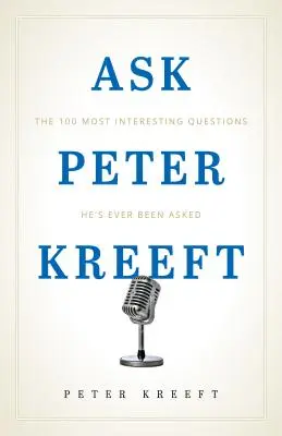 Pregúntele a Peter Kreeft - Ask Peter Kreeft