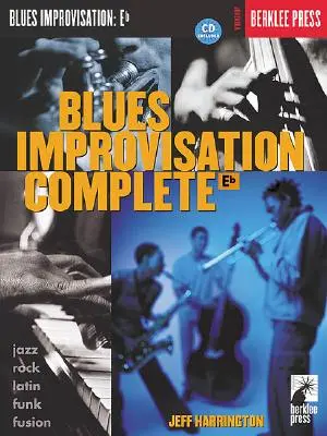 Blues Improvisation Complete: Instrumentos Mib [Con CD Play-Along] - Blues Improvisation Complete: Eb Instruments [With Play-Along CD]