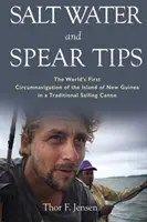 Consejos sobre el agua salada y el arpón - Salt Water and Spear Tips