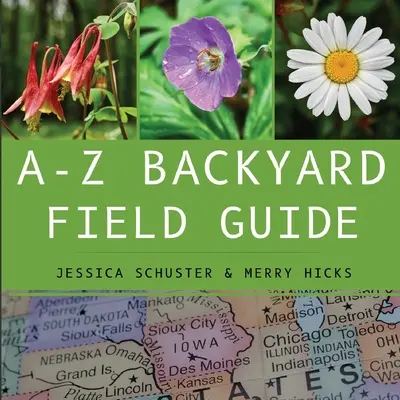 Guía de campo A-Z - A-Z Backyard Field Guide