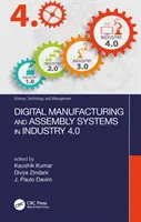 Fabricación digital y sistemas de ensamblaje en la Industria 4.0 - Digital Manufacturing and Assembly Systems in Industry 4.0