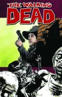 The Walking Dead Volumen 12: La vida entre ellos - The Walking Dead Volume 12: Life Among Them