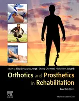 Ortesis y prótesis en rehabilitación - Orthotics and Prosthetics in Rehabilitation