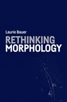 Repensar la morfología - Rethinking Morphology