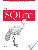 Uso de Sqlite: Pequeño. Rápido. Fiable. Elija tres. - Using Sqlite: Small. Fast. Reliable. Choose Any Three.