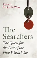 Buscadores - La búsqueda de los perdidos de la Primera Guerra Mundial - Searchers - The Quest for the Lost of the First World War