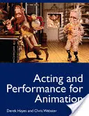 Actuación e Interpretación para Animación - Acting and Performance for Animation