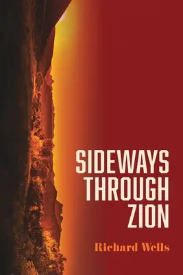 De lado a través de Sion - Sideways through Zion