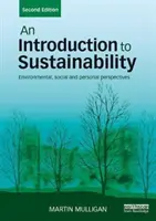 Una introducción a la sostenibilidad: Perspectivas ambientales, sociales y personales - An Introduction to Sustainability: Environmental, Social and Personal Perspectives