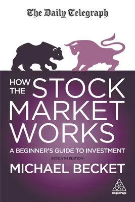 Cómo funciona la Bolsa: Guía de inversión para principiantes - How the Stock Market Works: A Beginner's Guide to Investment