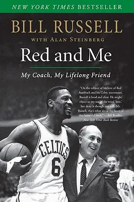 Red and Me: Mi entrenador, mi amigo de toda la vida - Red and Me: My Coach, My Lifelong Friend