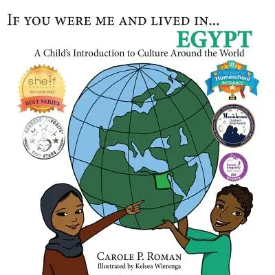 Si tú fueras yo y vivieras en... Egipto: Introducción de un niño a las culturas del mundo - If You Were Me and Lived in...Egypt: A Child's Introduction to Cultures Around the World