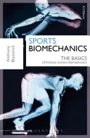 Biomecánica deportiva: Conceptos básicos: Optimización del rendimiento humano - Sports Biomechanics: The Basics: Optimising Human Performance