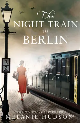 El tren nocturno a Berlín - The Night Train to Berlin