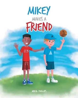 Mikey hace un amigo - Mikey Makes a Friend