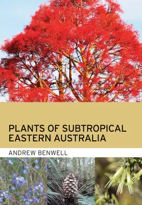 Plantas del este subtropical de Australia - Plants of Subtropical Eastern Australia