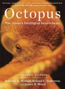 Pulpo: El invertebrado inteligente del océano - Octopus: The Ocean's Intelligent Invertebrate
