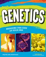 Genética: Descifra el código de tu ADN - Genetics: Breaking the Code of Your DNA