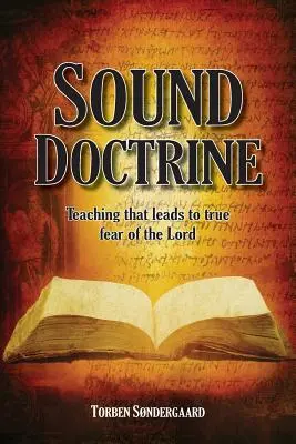 La sana doctrina: Enseñanza que conduce al verdadero temor del Señor - Sound Doctrine: Teaching that leads to true fear of the Lord