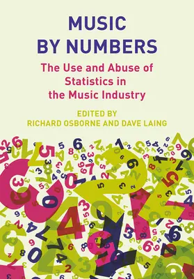 Música en cifras: Uso y abuso de las estadísticas en la industria musical - Music by Numbers: The Use and Abuse of Statistics in the Music Industry