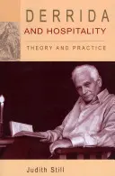 Derrida y la hospitalidad: Teoría y práctica - Derrida and Hospitality: Theory and Practice