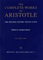 Obras Completas de Aristóteles, Volumen 2: La Traducción Revisada de Oxford - Complete Works of Aristotle, Volume 2: The Revised Oxford Translation