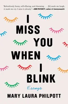 Te echo de menos cuando parpadeo: Ensayos - I Miss You When I Blink: Essays