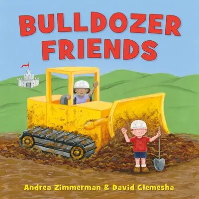 Amigos de la excavadora - Bulldozer Friends