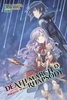 Death March to the Parallel World Rhapsody, Vol. 13 (Novela Ligera) - Death March to the Parallel World Rhapsody, Vol. 13 (Light Novel)