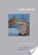 Último Folio: Texturas de la vida judía en Eslovaquia - Last Folio: Textures of Jewish Life in Slovakia