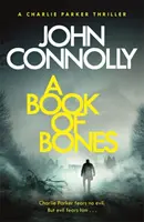 Book of Bones - Un thriller de Charlie Parker: 17. Del autor del bestseller nº 1 LA MUJER EN EL BOSQUE - Book of Bones - A Charlie Parker Thriller: 17.  From the No. 1 Bestselling Author of THE WOMAN IN THE WOODS