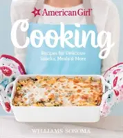 American Girl Cooking: Recetas para Deliciosos Bocadillos, Comidas y Más - American Girl Cooking: Recipes for Delicious Snacks, Meals & More