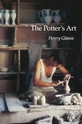 El arte del alfarero - The Potter's Art