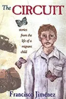 El circuito: Historias de la vida de un niño inmigrante - The Circuit: Stories from the Life of a Migrant Child