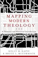 La teología moderna: Una introducción temática e histórica - Mapping Modern Theology: A Thematic and Historical Introduction