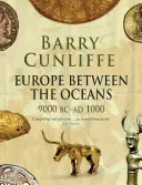 Europa entre los océanos: 9000 a.C.-1000 d.C. - Europe Between the Oceans: 9000 BC-AD 1000