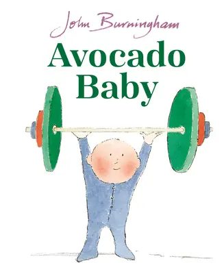 El bebé aguacate - Avocado Baby