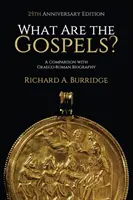 ¿Qué son los Evangelios?: una comparación con la biografía grecorromana - What Are the Gospels?: A Comparison with Graeco-Roman Biography