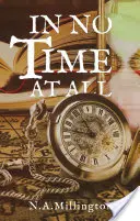 In No Time At All - (Secuela de La hora de Tanechka) - In No Time At All - (Sequel to Time For Tanechka)