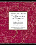 El emblemático Arriano: Las campañas de Alejandro - The Landmark Arrian: The Campaigns of Alexander