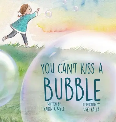 No se puede besar a una burbuja - You Can't Kiss A Bubble