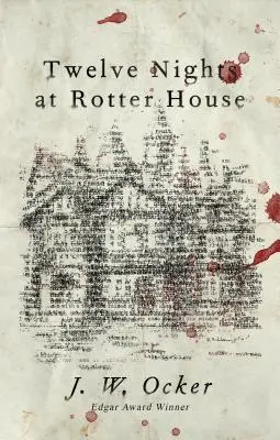 Doce noches en Rotter House - Twelve Nights at Rotter House