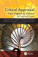 Evaluación crítica del documento al paciente - Guía práctica - Critical Appraisal from Papers to Patient - A Practical Guide