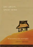 Cielo arriba, gran viento: vida y poesía del maestro zen Ryokan - Sky Above, Great Wind: The Life and Poetry of Zen Master Ryokan