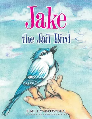 Jake, el pájaro de la cárcel - Jake the Jail Bird