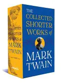 La colección de obras cortas de Mark Twain: A Library of America Boxed Set - The Collected Shorter Works of Mark Twain: A Library of America Boxed Set