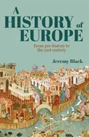 Historia de Europa - De la Prehistoria al siglo XXI - History of Europe - From Pre-History to the 21st Century