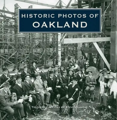 Fotos históricas de Oakland - Historic Photos of Oakland