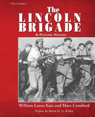 La Brigada Lincoln - The Lincoln Brigade