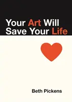 Tu arte te salvará la vida - Your Art Will Save Your Life